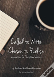Capa do artigo Called To Write, Chosen To Publish