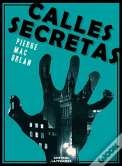 Capa do artigo Calles Secretas