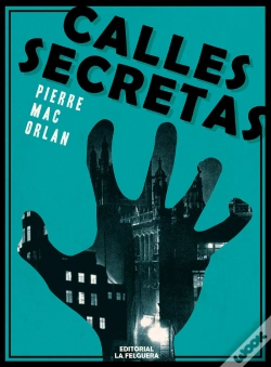 Capa do artigo Calles Secretas