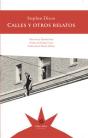 Calles Y Otros Relatos   - Preview