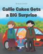 Callie Cakes Gets A Big Surprise - Preview