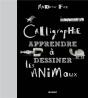 Calligraphie : Apprendre A Dessiner Les Animaux - Preview
