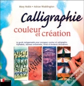 Calligraphie : Couleur Et Création