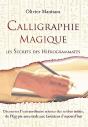 Calligraphie Magique ; Les Secrets Des Hiérogrammates - Preview