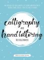 Calligraphy And Hand Lettering For Beginners - Preview