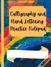 Calligraphy And Hand Lettering Practice Notepad