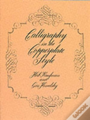 Calligraphy In The Copperplate Style