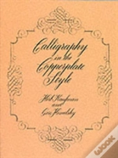 Calligraphy In The Copperplate Style