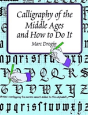 Calligraphy In The Middle Ages - Preview