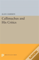 Callimachus And His Critics