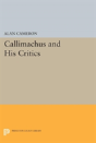 Callimachus And His Critics - Preview