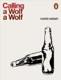 Calling A Wolf A Wolf - Preview