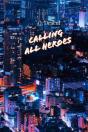 Calling All Heroes - Preview