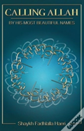 Calling Allah By His Most Beautiful Names