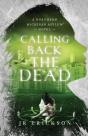 Calling Back The Dead: A Northern Michig - Preview