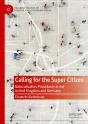 Calling For The Super Citizen - Preview
