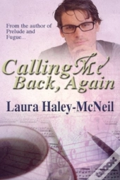Calling Me Back, Again