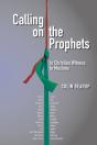 Calling On The Prophets: - Preview
