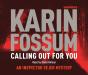 Calling Out For You - Preview
