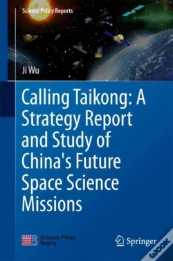 Capa do artigo Calling Taikong: A Strategy Report And Study Of China'S Future Space Science Missions