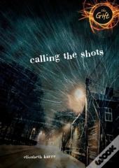Calling The Shots