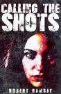 Calling The Shots - Preview