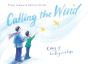 Calling The Wind - Preview