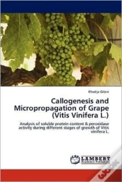 Capa do artigo Callogenesis And Micropropagation Of Grape (Vitis Vinifera L.)