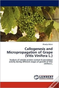Capa do artigo Callogenesis And Micropropagation Of Grape (Vitis Vinifera L.)