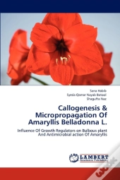 Callogenesis & Micropropagation Of Amaryllis Belladonna L.