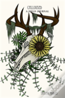 Calloused: A Field Journal