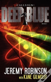Capa do artigo Callsign: Deep Blue - Book 1 (A Tom Duncan - Chess Team Novella)