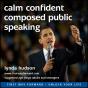 Calm Confident Composed Public Speaking - Preview