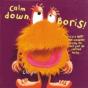 Calm Down Boris - Preview