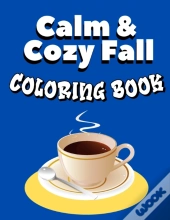 Calm & Cozy Fall Coloring Book