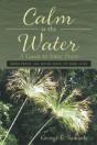 Calm Is The Water: A Guide To Inner Peace - Preview