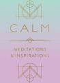 Calm: Meditations And Inspirations - Preview