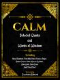Calm: Selected Quotes And Words Of Wisdom - Preview