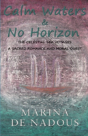 Calm Waters & No Horizon - Preview