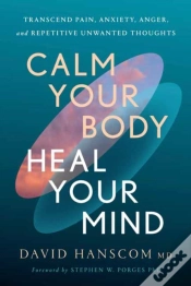 Capa do artigo Calm Your Body, Heal Your Mind