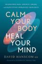 Calm Your Body, Heal Your Mind - Preview