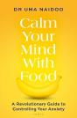 Calm Your Mind With Food - Preview