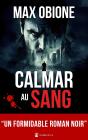 Calmar Au Sang - Preview