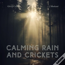 Capa do artigo Calming Rain And Crickets