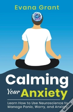 Capa do artigo Calming Your Anxiety: Learn How To Use N