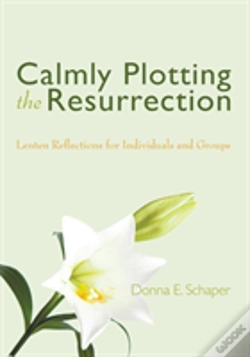 Capa do artigo Calmly Plotting The Resurrection