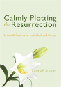 Calmly Plotting The Resurrection - Preview