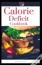 Calorie Deficit Cookbook