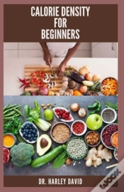 Capa do artigo Calorie Density For Beginners
