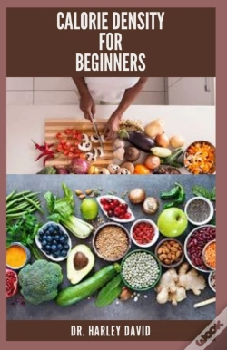Capa do artigo Calorie Density For Beginners